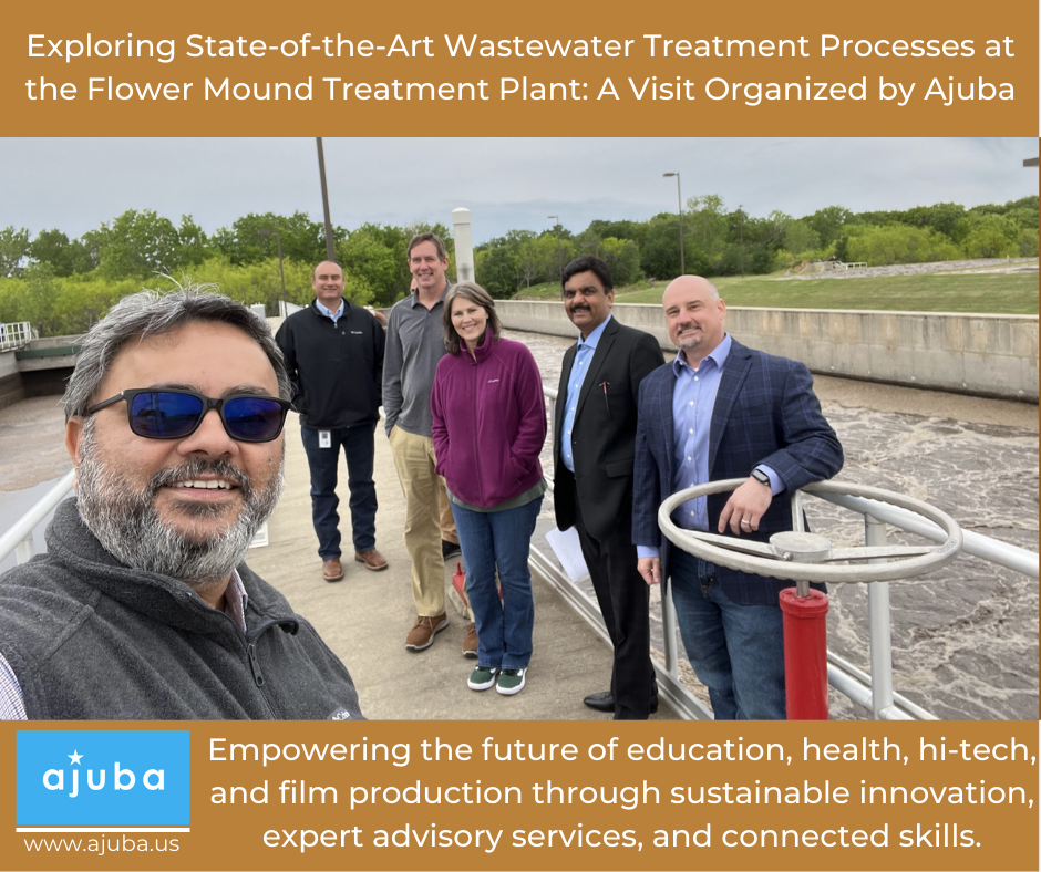 Exploring State-of-the-Art Wastewater Treatment Processes at the Flower Mound Treatment Plant: A Visit Organized by Ajuba