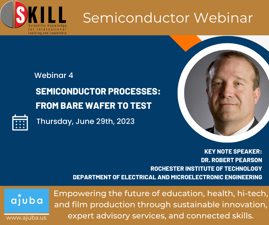 Webinar #4 | Semiconductor Processes: From Bare Wafer to Test