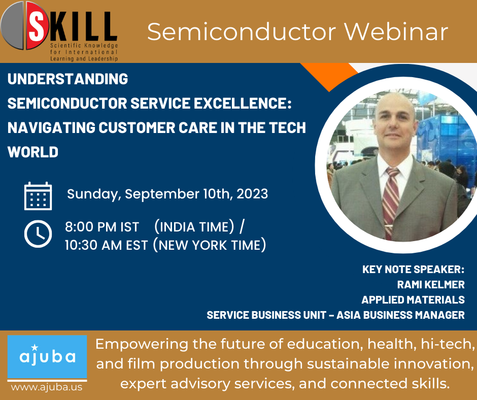 Webinar #7 | Semiconductor Service Excellence: Navigating Customer Care in the Tech World